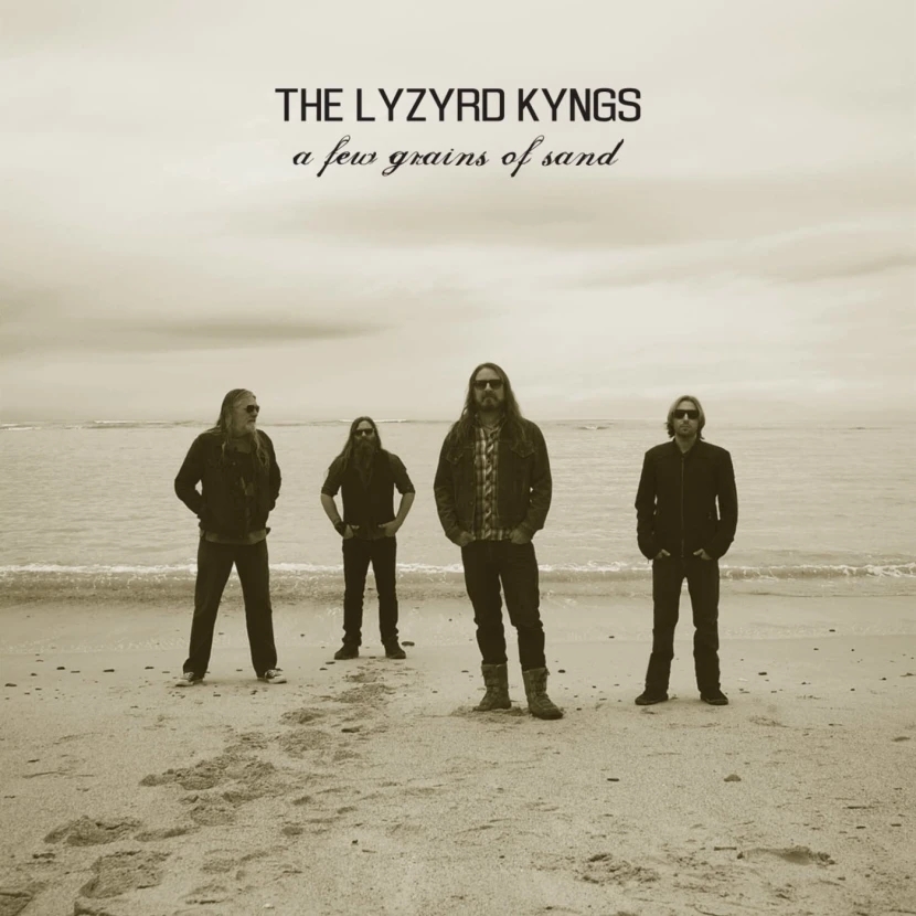 The Lyzyrd Kyngs - A Few Grains Of Sand
